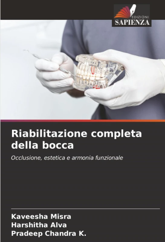 Riabilitazione completa della bocca: Occlusione, estetica e armonia funzionale