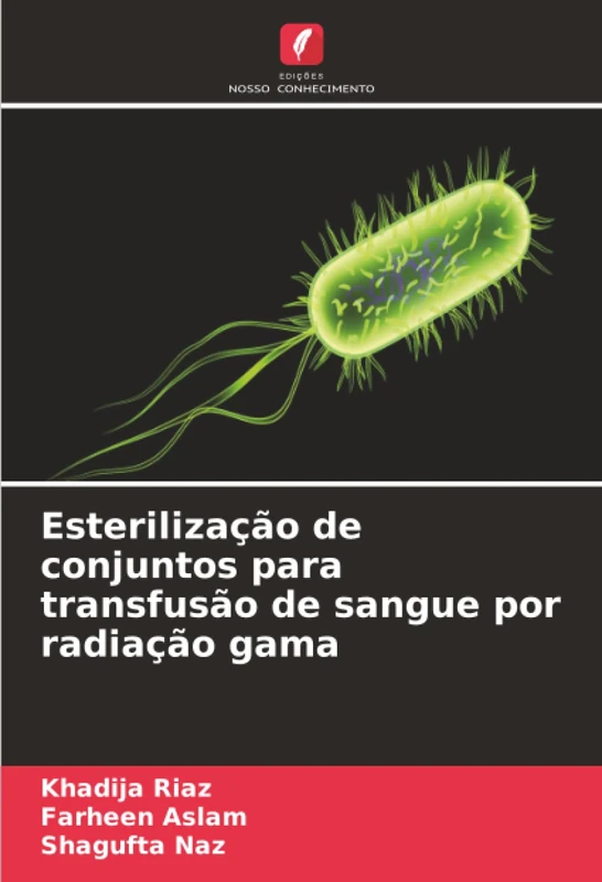 Esterilização de conjuntos para transfusão de sangue por radiação gama