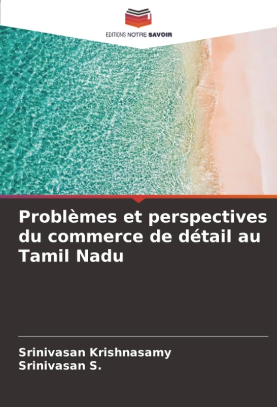 Problèmes et perspectives du commerce de détail au Tamil Nadu