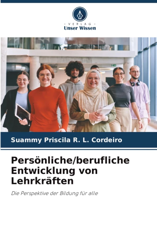 Persönliche/berufliche Entwicklung von Lehrkräften: Die Perspektive der Bildung für alle