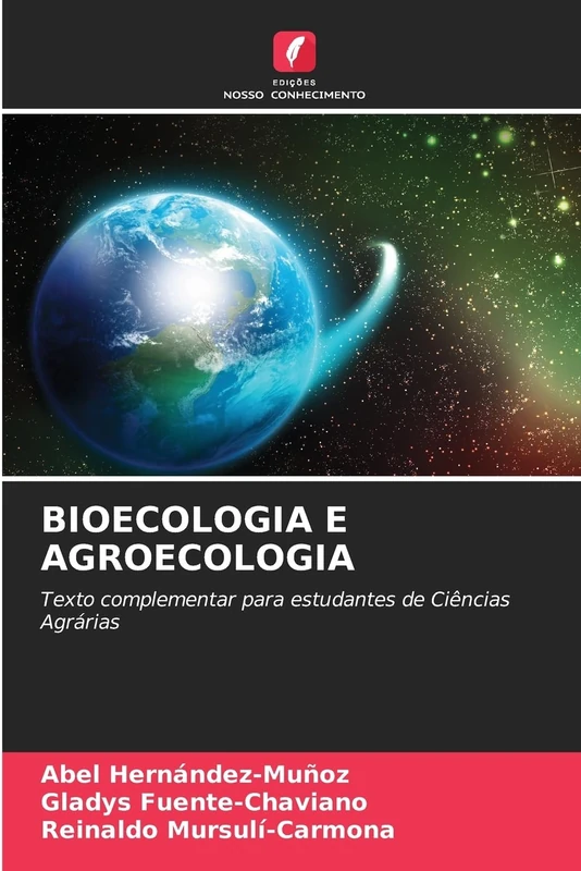 Bioecologia E Agroecologia: Texto complementar para estudantes de Ciências Agrárias