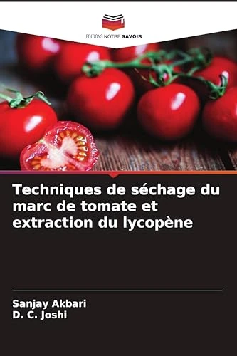Techniques de séchage du marc de tomate et extraction du lycopène - Image 1