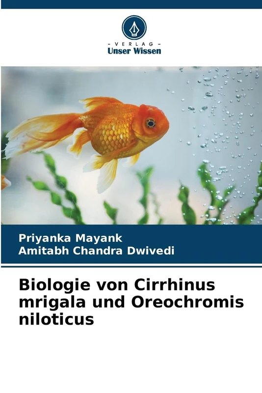 Biologie von Cirrhinus mrigala und Oreochromis niloticus