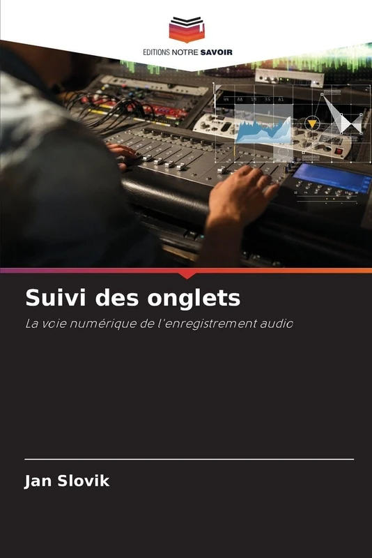 Suivi des onglets: La voie numérique de l'enregistrement audio