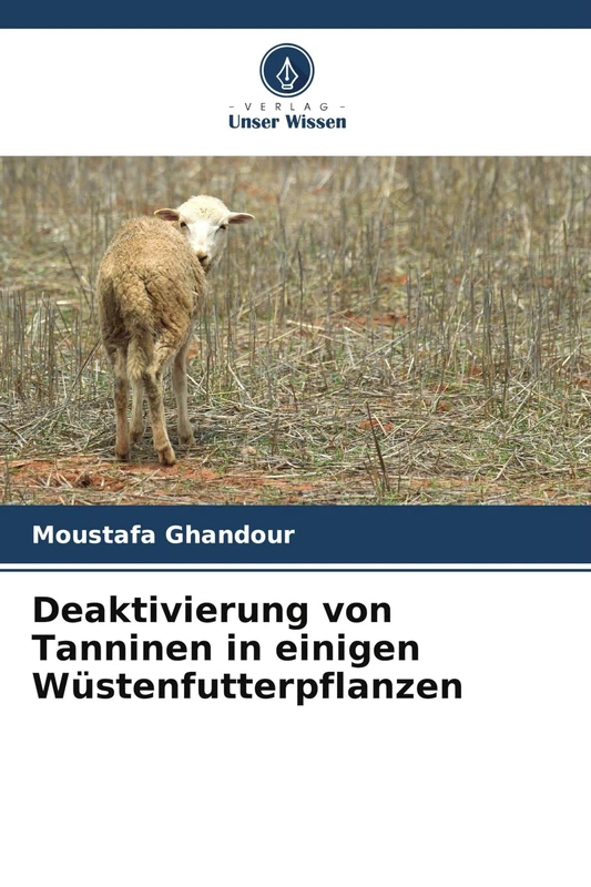 Deaktivierung von Tanninen in einigen Wüstenfutterpflanzen