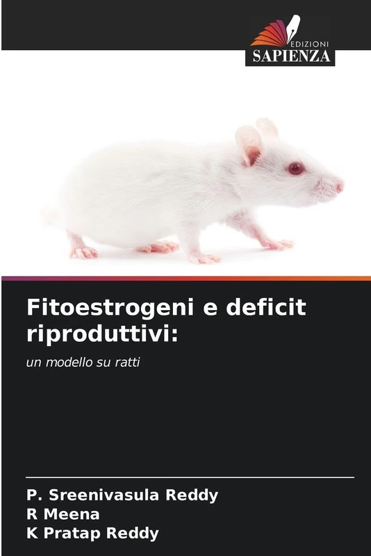 Fitoestrogeni e deficit riproduttivi:: un modello su ratti