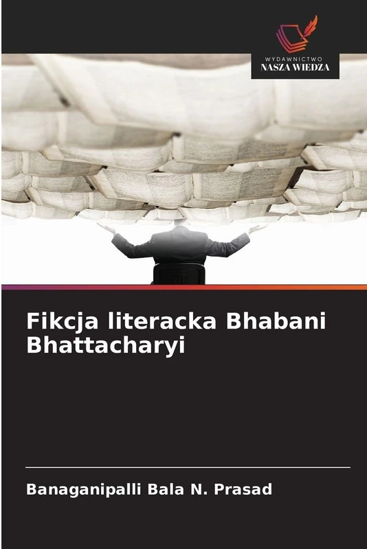 Fikcja literacka Bhabani Bhattacharyi
