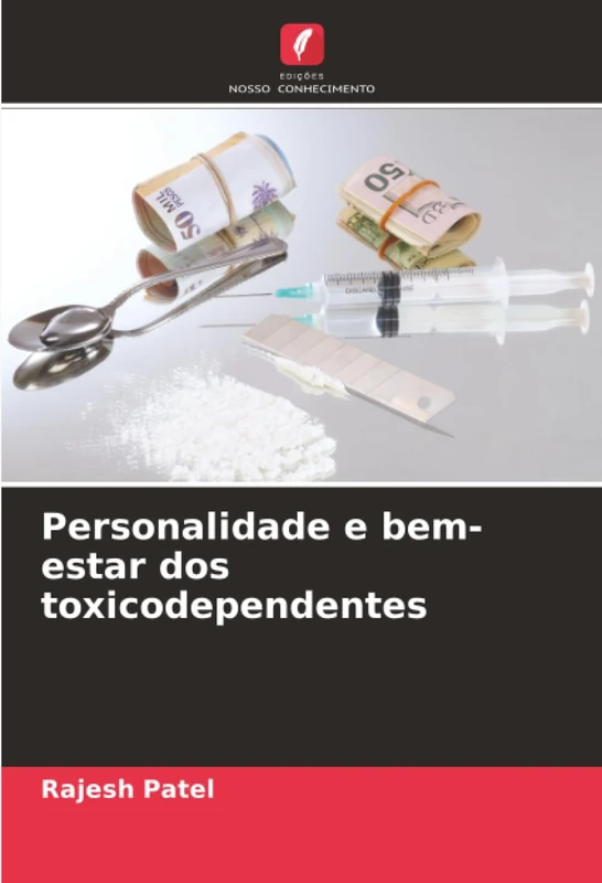 Personalidade e bem-estar dos toxicodependentes