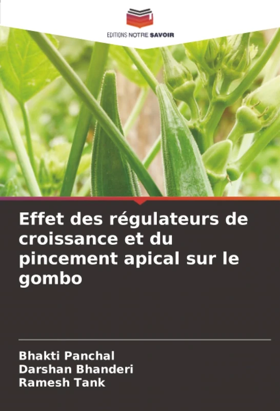 Effet des régulateurs de croissance et du pincement apical sur le gombo