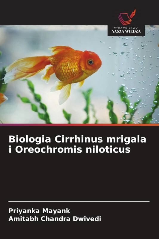 Biologia Cirrhinus mrigala i Oreochromis niloticus