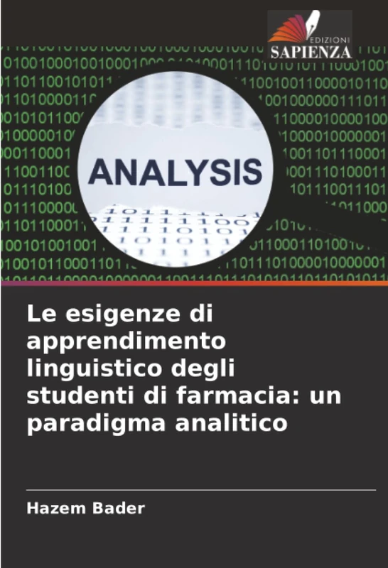 Le esigenze di apprendimento linguistico degli studenti di farmacia: un paradigma analitico