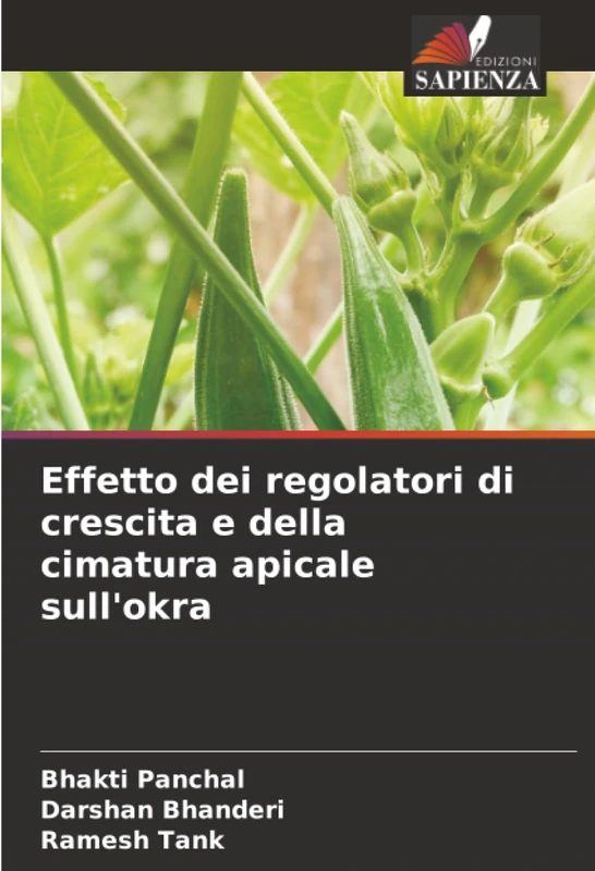 Effetto dei regolatori di crescita e della cimatura apicale sull'okra
