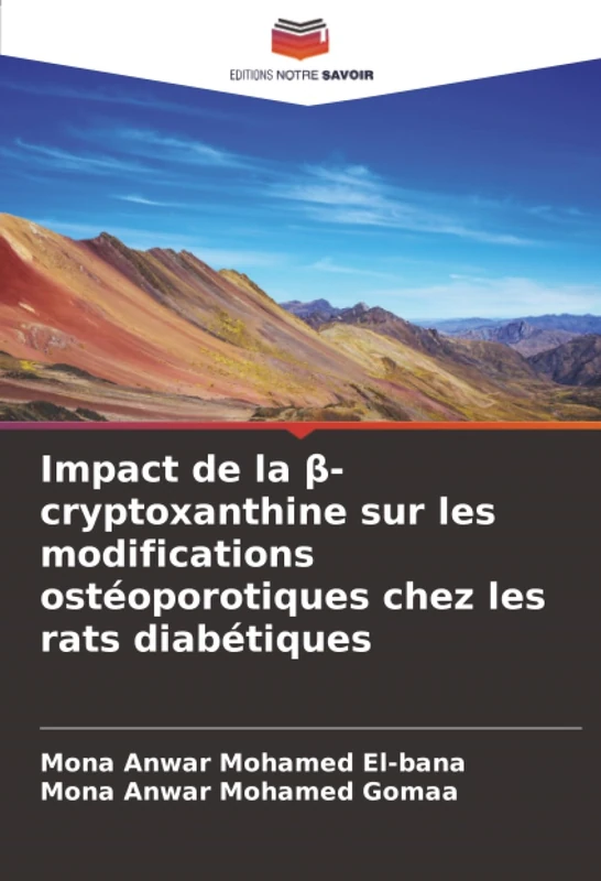 Impact de la β-cryptoxanthine sur les modifications ostéoporotiques chez les rats diabétiques