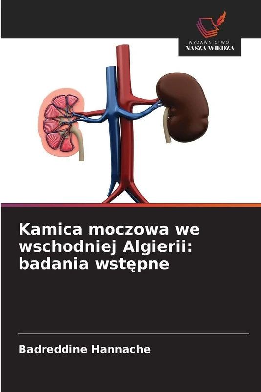 Kamica moczowa we wschodniej Algierii: badania wstępne