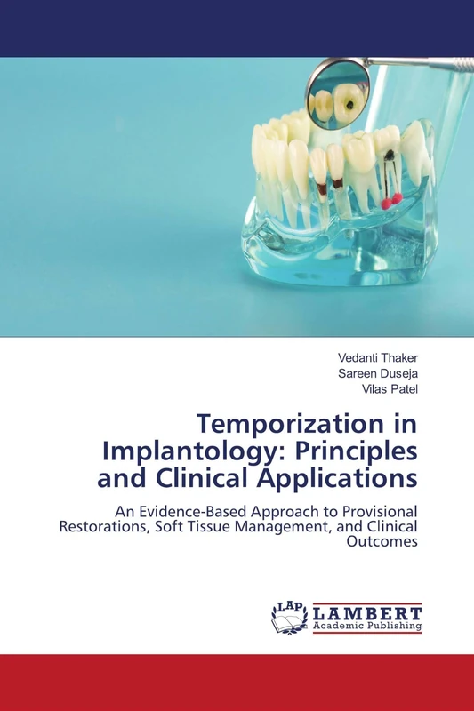 Temporization in Implantology: Principles and Clinical Applications
