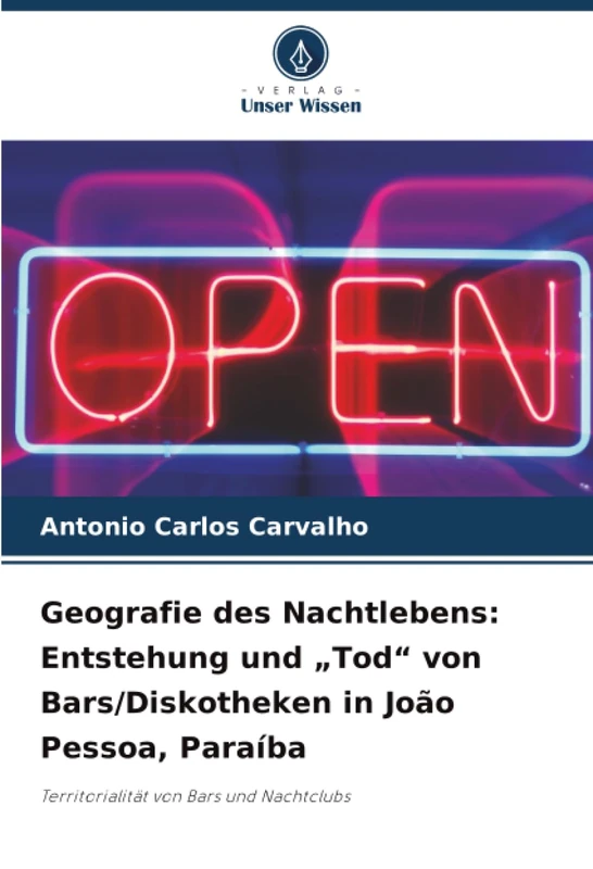 Geografie des Nachtlebens: Entstehung und „Tod“ von Bars/Diskotheken in João Pessoa, Paraíba: Territorialität von Bars und Nachtclubs - Image 1