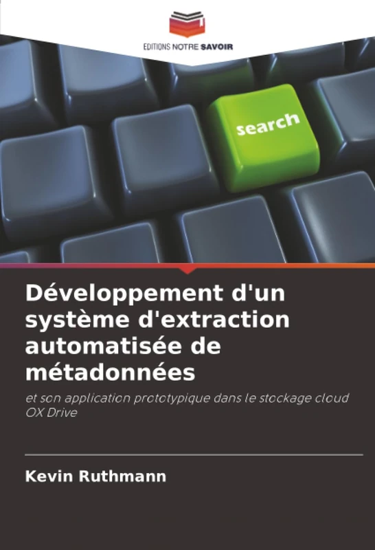 Développement d'un système d'extraction automatisée de métadonnées: et son application prototypique dans le stockage cloud OX Drive - Image 1