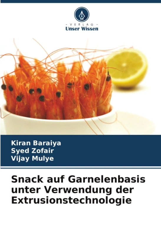 Snack auf Garnelenbasis unter Verwendung der Extrusionstechnologie