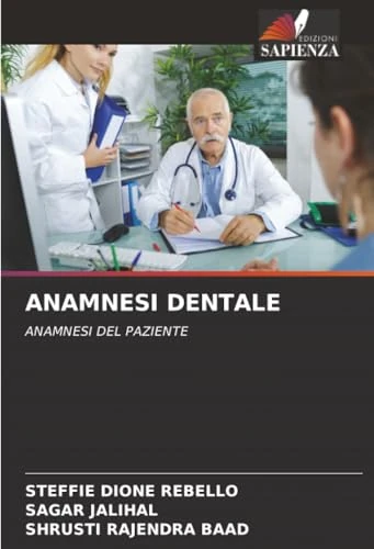 ANAMNESI DENTALE: ANAMNESI DEL PAZIENTE