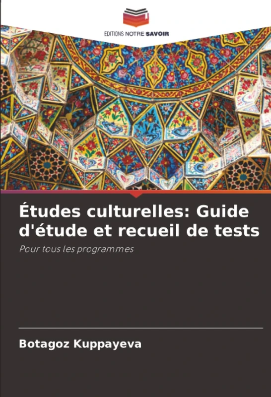 Études culturelles: Guide d'étude et recueil de tests: Pour tous les programmes