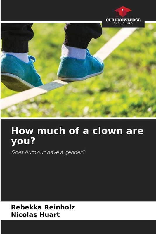 How much of a clown are you?: Does humour have a gender?