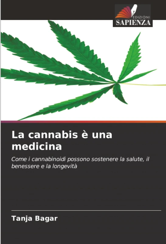 La cannabis è una medicina: Come i cannabinoidi possono sostenere la salute, il benessere e la longevità