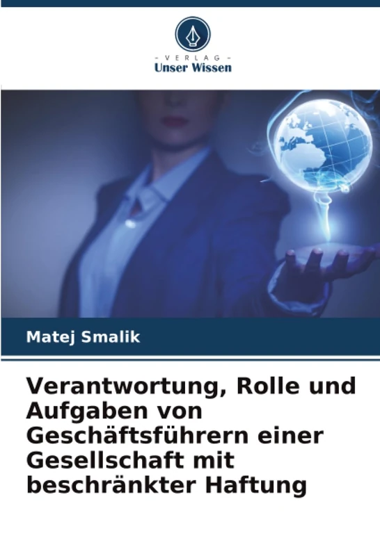 Verantwortung, Rolle und Aufgaben von Geschäftsführern einer Gesellschaft mit beschränkter Haftung - Image 1