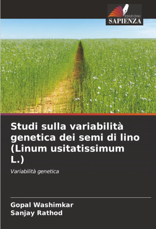Studi sulla variabilità genetica dei semi di lino (Linum usitatissimum L.): Variabilità genetica