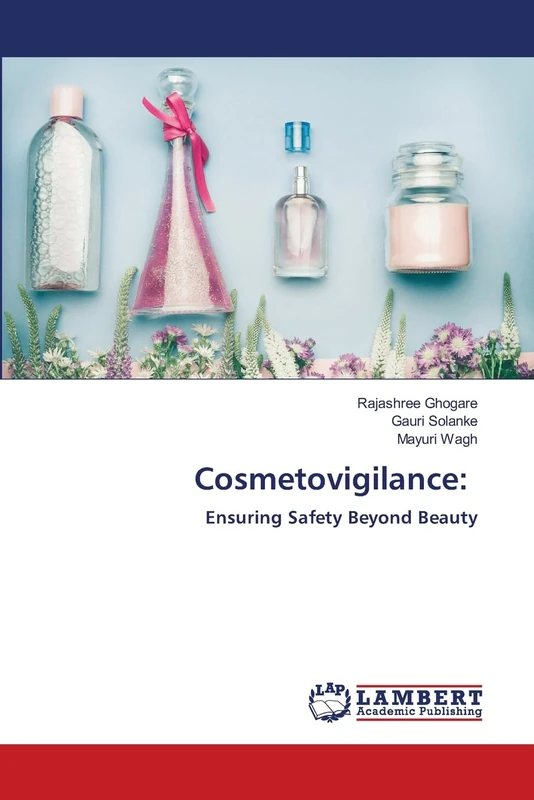Cosmetovigilance: Ensuring Safety Beyond Beauty