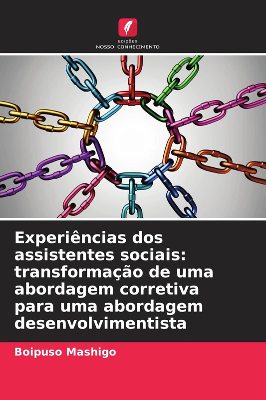 Experiências dos assistentes sociais: transformação de uma abordagem corretiva para uma abordagem desenvolvimentista - Image 1