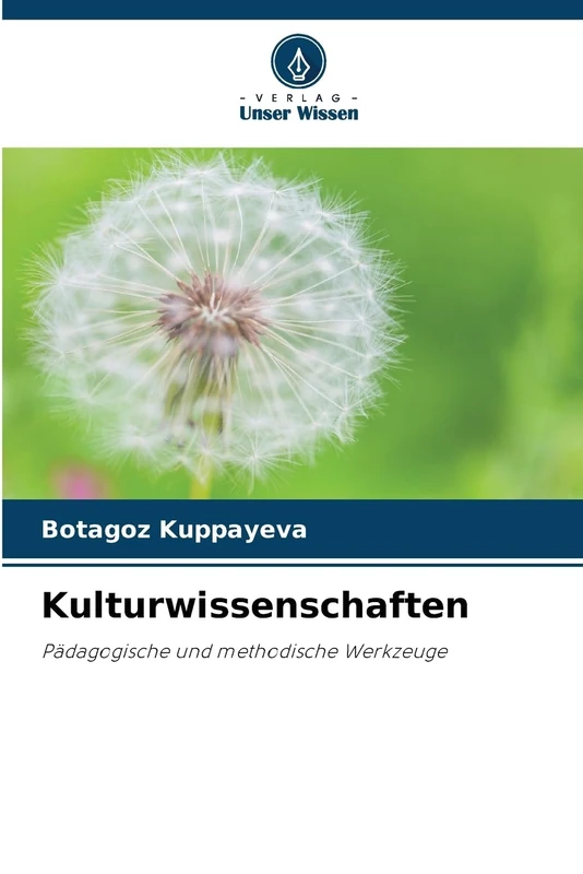 Kulturwissenschaften: Pädagogische und methodische Werkzeuge