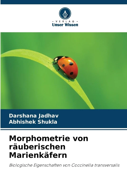 Morphometrie von räuberischen Marienkäfern: Biologische Eigenschaften von Coccinella transversalis