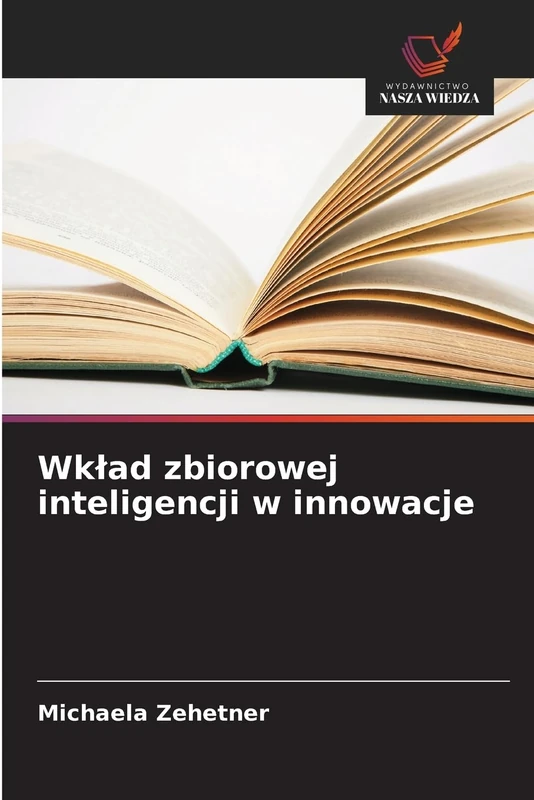 Wklad zbiorowej inteligencji w innowacje