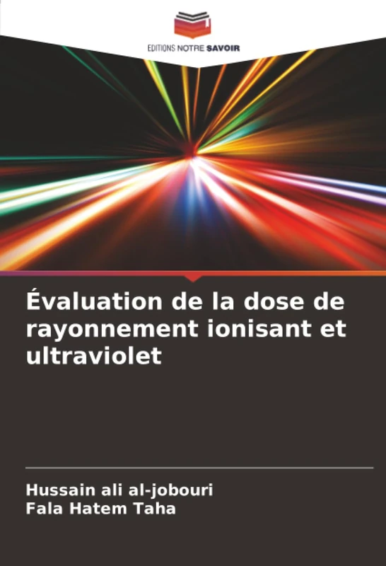 Évaluation de la dose de rayonnement ionisant et ultraviolet