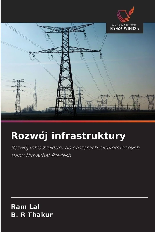 Rozwój infrastruktury: Rozwój infrastruktury na obszarach nieplemiennych stanu Himachal Pradesh