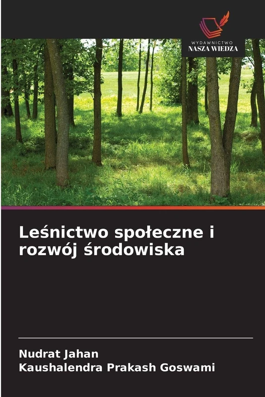 Leśnictwo spoleczne i rozwój środowiska