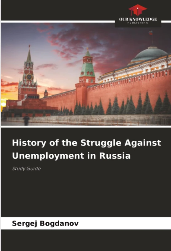 History of the Struggle Against Unemployment in Russia: Study Guide
