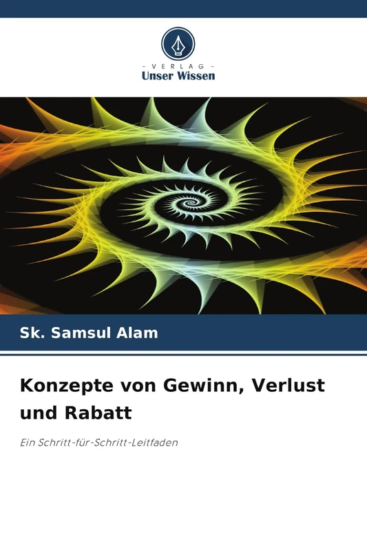 Konzepte von Gewinn, Verlust und Rabatt: Ein Schritt-für-Schritt-Leitfaden