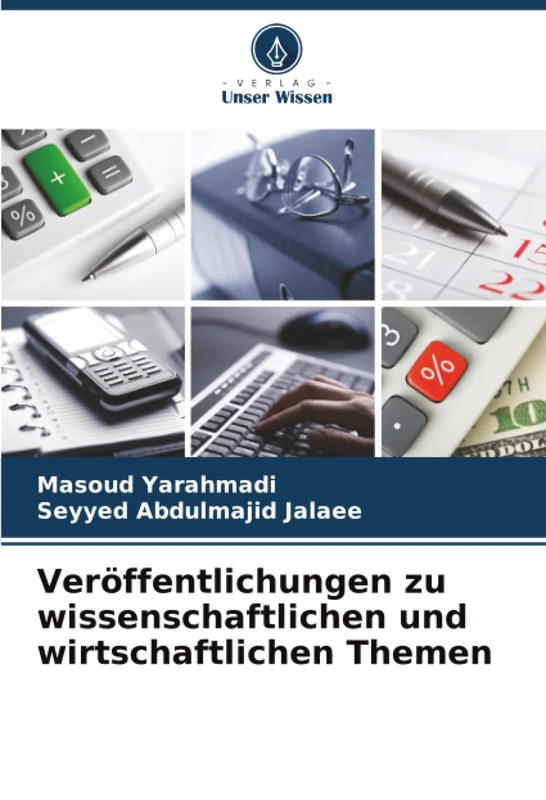 Veröffentlichungen zu wissenschaftlichen und wirtschaftlichen Themen