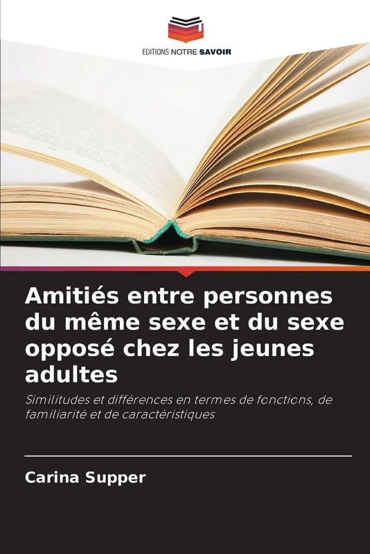 Amitiés entre personnes du même sexe et du sexe opposé chez les jeunes adultes: Similitudes et différences en termes de fonctions, de familiarité et de caractéristiques - Image 1