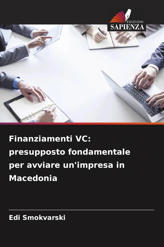 Finanziamenti VC: presupposto fondamentale per avviare un'impresa in Macedonia - Image 1