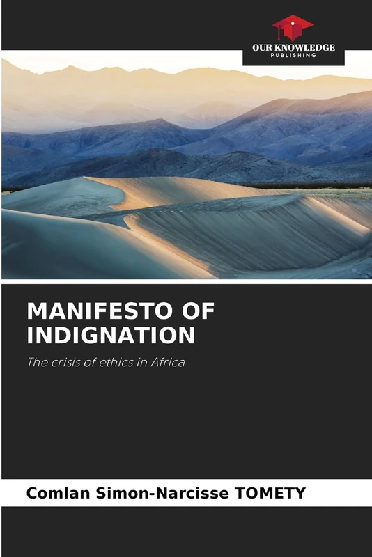 Manifesto of Indignation: The crisis of ethics in Africa