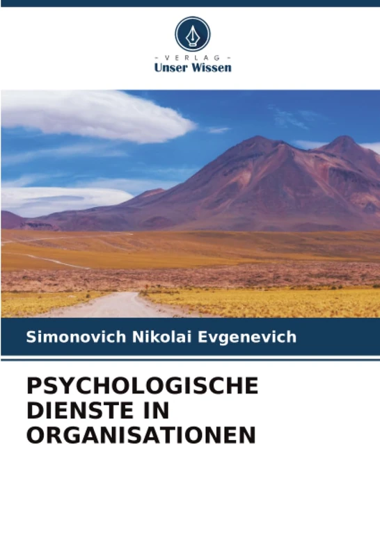 PSYCHOLOGISCHE DIENSTE IN ORGANISATIONEN