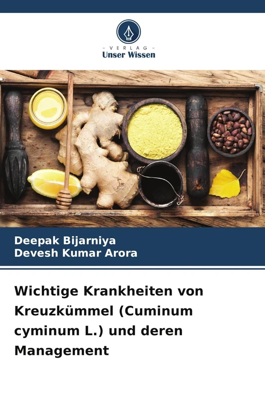 Wichtige Krankheiten von Kreuzkümmel (Cuminum cyminum L.) und deren Management