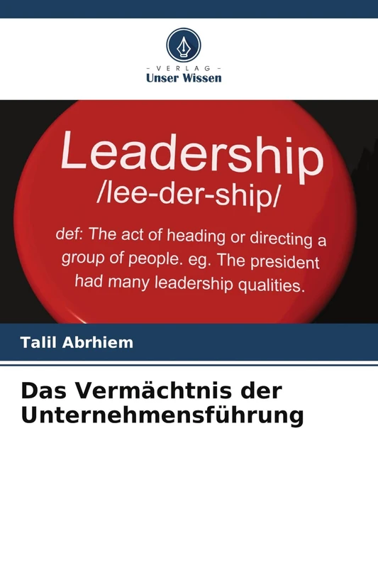 Das Vermächtnis der Unternehmensführung