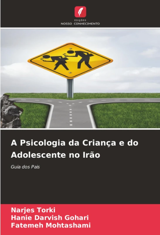 A Psicologia da Criança e do Adolescente no Irão: Guia dos Pais