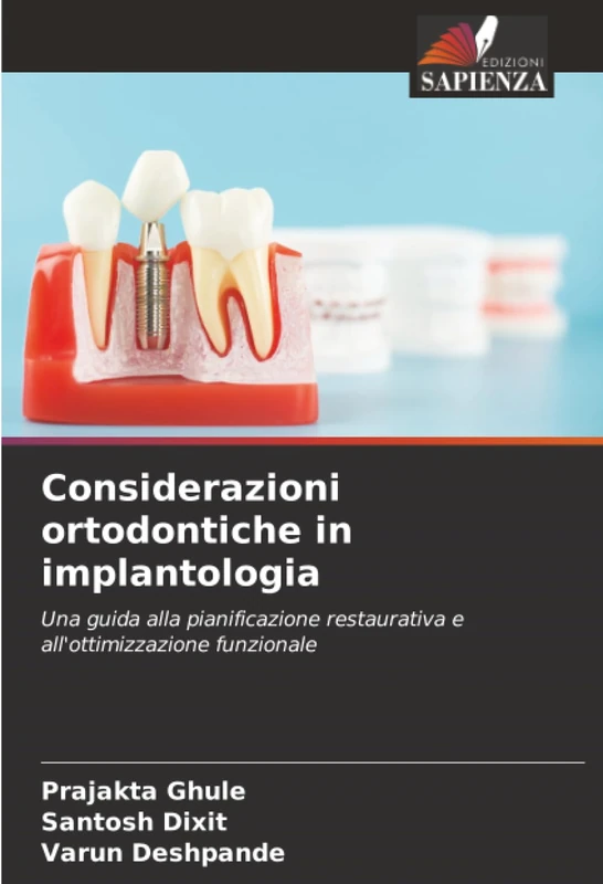 Considerazioni ortodontiche in implantologia: Una guida alla pianificazione restaurativa e all'ottimizzazione funzionale