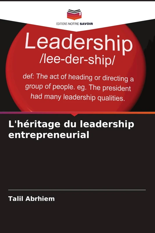 L'héritage du leadership entrepreneurial
