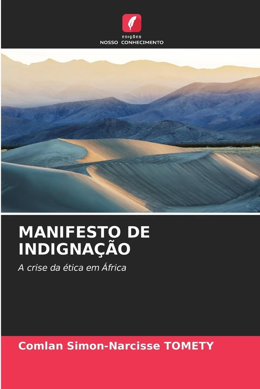 Manifesto de Indignação: A crise da ética em África