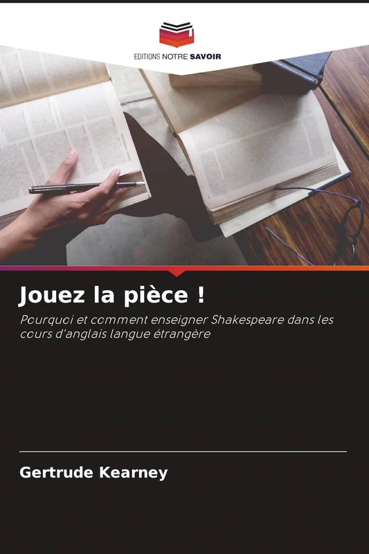 Jouez la pièce !: Pourquoi et comment enseigner Shakespeare dans les cours d'anglais langue étrangère - Image 1